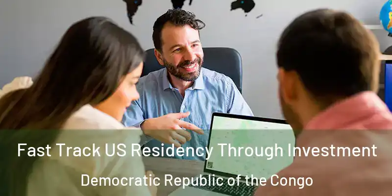  Fast Track US Residency Through Investment Democratic Republic of the Congo