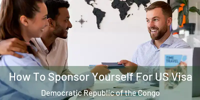 How To Sponsor Yourself For US Visa Democratic Republic of the Congo