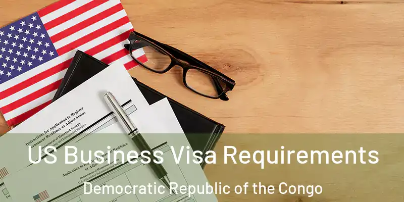  US Business Visa Requirements Democratic Republic of the Congo