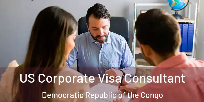 US Corporate Visa Consultant Democratic Republic of the Congo