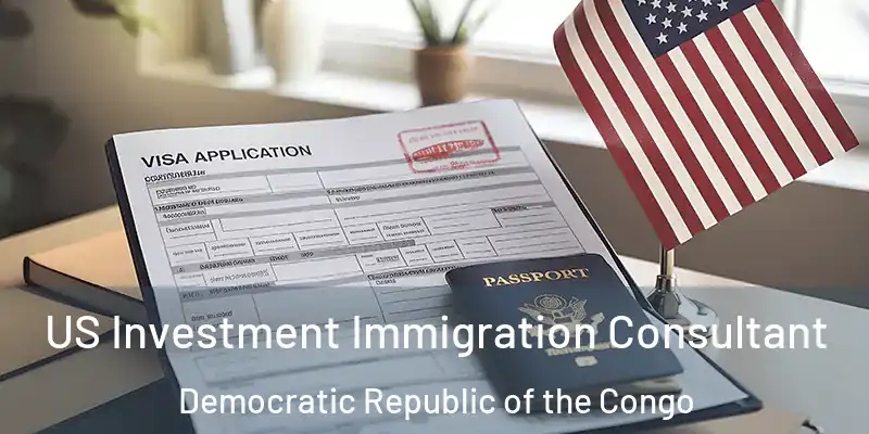  US Investment Immigration Consultant Democratic Republic of the Congo