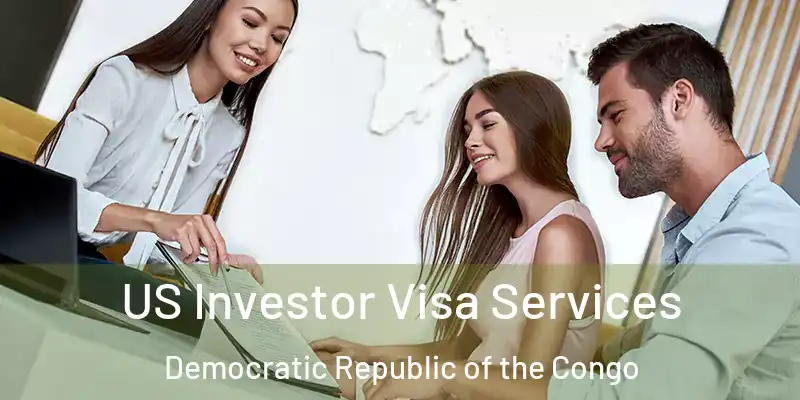  US Investor Visa Services Democratic Republic of the Congo