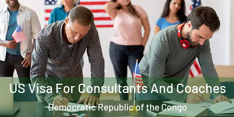  US Visa For Consultants And Coaches Democratic Republic of the Congo